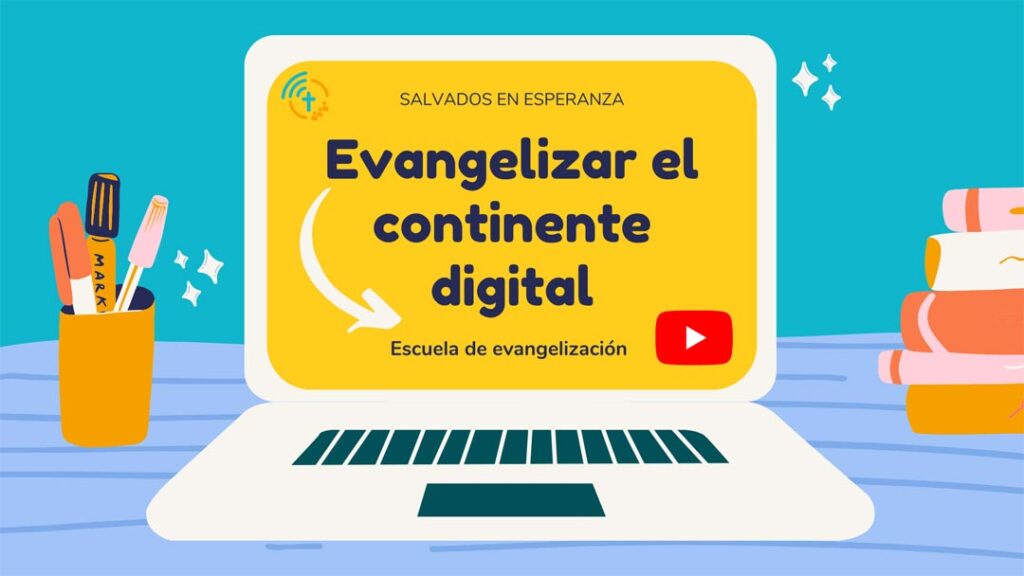 evangelizar el continente digital